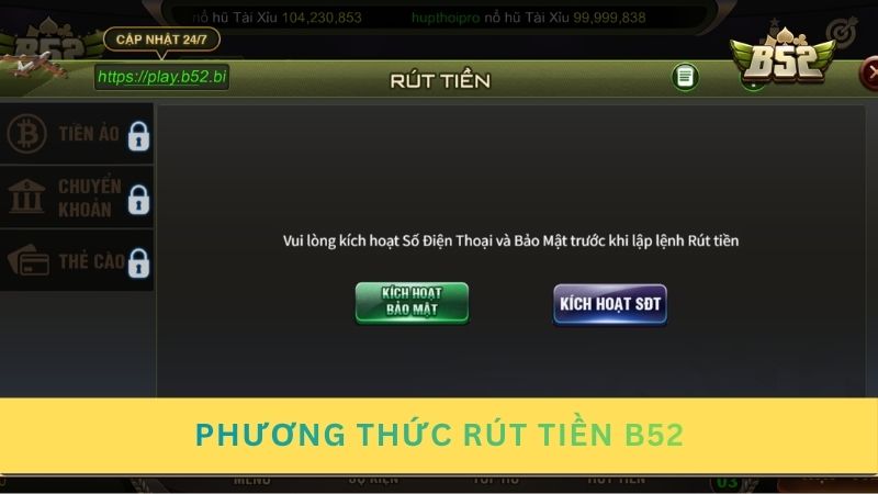 Phương thức rút tiền B52