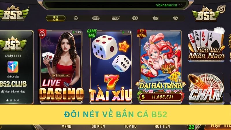 Đôi nét về bắn cá B52