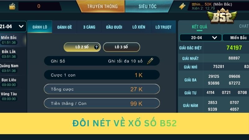 Đôi nét về xổ số B52
