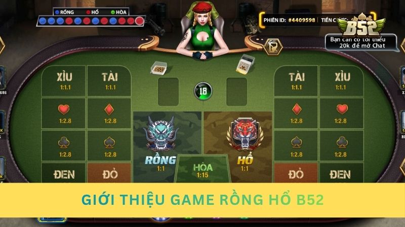Giới thiệu game Rồng Hổ B52 chi tiết
